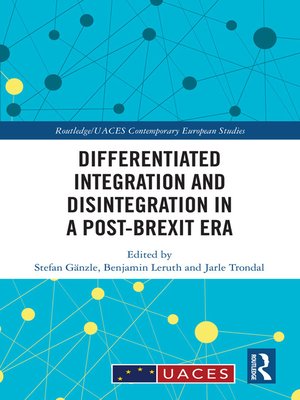 cover image of Differentiated Integration and Disintegration in a Post-Brexit Era